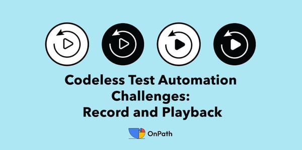 Codeless Test Automation Challenges Graphic